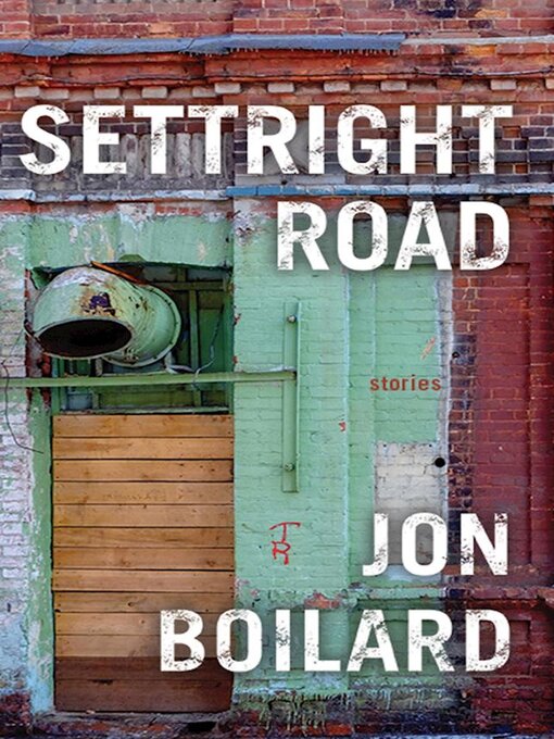 Title details for Settright Road by Jon Boilard - Available